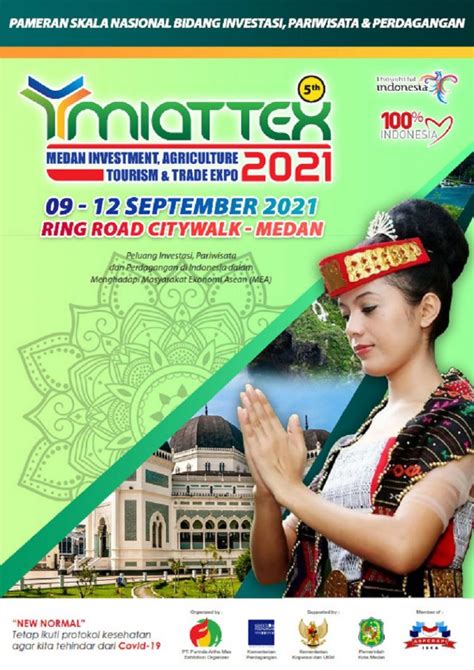 MEDAN INVESTMENT AGRICULTURE TOURISM AND TRADE EXPO 2021 MIATTEX EXPO