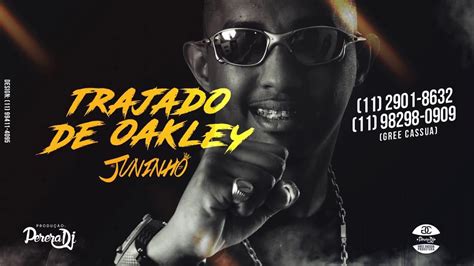 MC Juninho JR Trajado De Oakley PereraDJ YouTube