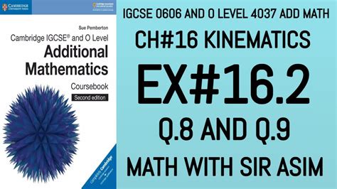 Additional Math Igcse And O Levels Ch Kinematics Ex