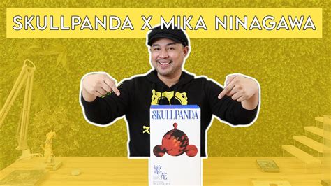 SKULLPANDA X MIKA NINAGAWA YouTube