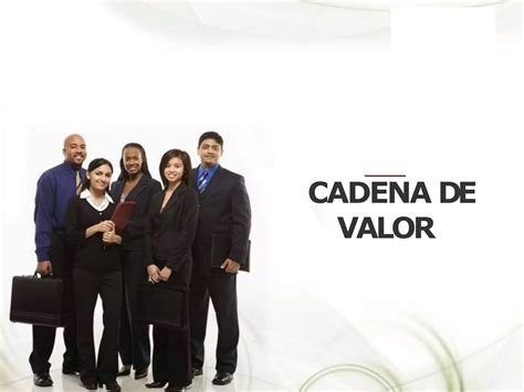 Cadena De Valor Ppt