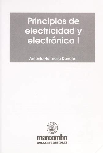 Principios De Electricidad Y Electronica 1 By Antonio Hermosa Donate