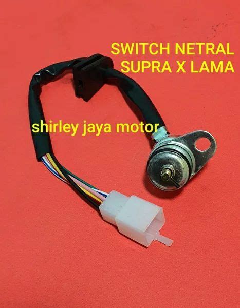 SWITCH NETRAL HONDA SUPRA X LAMA BEST QUALITY SWITCH SENSOR GIGI