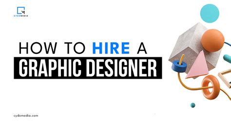 How To Hire A Graphic Designer A Quick Guide 2023