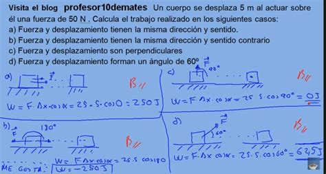 2 Un cuerpo se desplaza 10 m al actuar sobre él una fuerza de 50 N