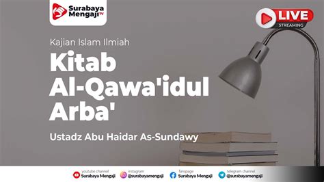 Syafaat Yang Diterima Kitab Al Qawai Dul Arba Ustadz Abu Haidar As