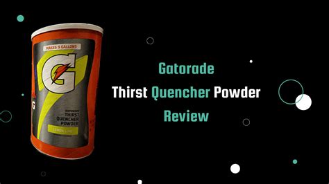 Gatorade Thirst Quencher Powder Review - Tony Reviews Things