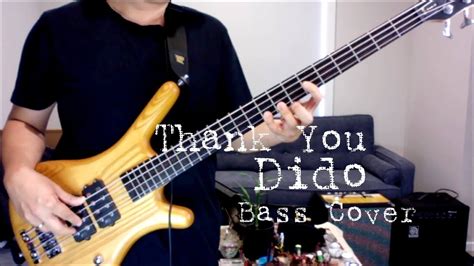 Thank You Dido Bass Cover YouTube