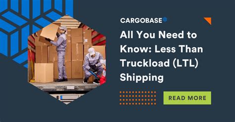 All You Need To Know Less Than Truckload Ltl Shipping Cargobase