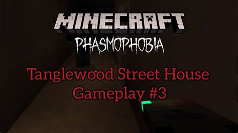 Minecraft Bedrock Edition Phasmophobia Tanglewood Street House