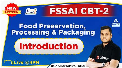 FSSAI CBT 2 Food Preservation Processing Packaging Introduction