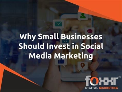 Why Small Businesses Should Invest In Social Media Marketing