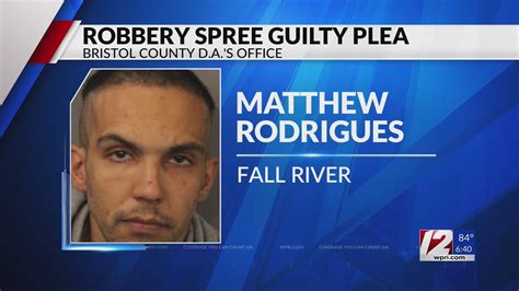 Fall River Man Sentenced To Prison For 2021 Robbery Spree Youtube