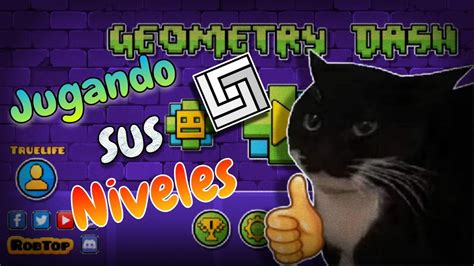 Jugando Sus Niveles En Geometry Dash Level Request Off Youtube