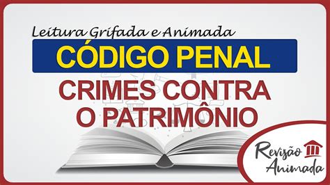 Leitura Da Parte Especial Do C Digo Penal Dos Crimes Contra O