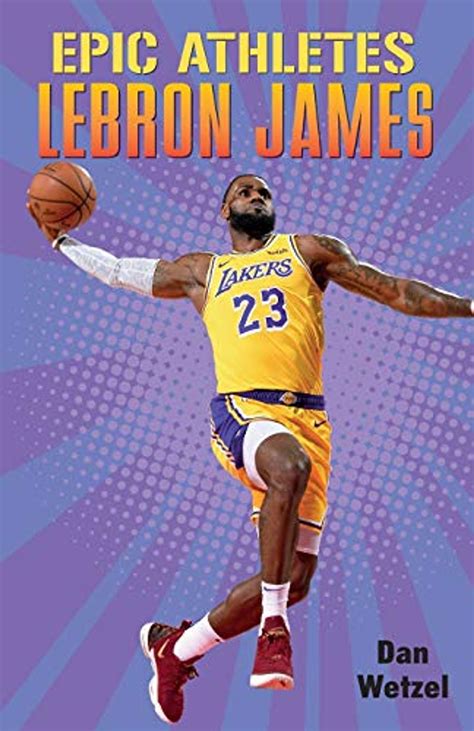 Epic Athletes Lebron James Epic Athletes 5 Dan Wetzel