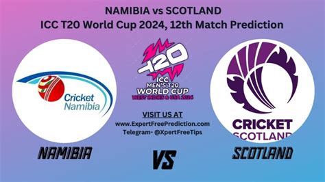 Nam Vs Sco Toss Prediction And Match Winner Prediction Sure