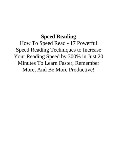 Solution Speed Reading How To Speed Read 17 Powerful Speed Reading Techniques To Increase Your