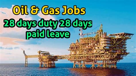 Oilandgas Oil And Gas Jobs Jobs Leave And Paid Leaves In Oil And Gas