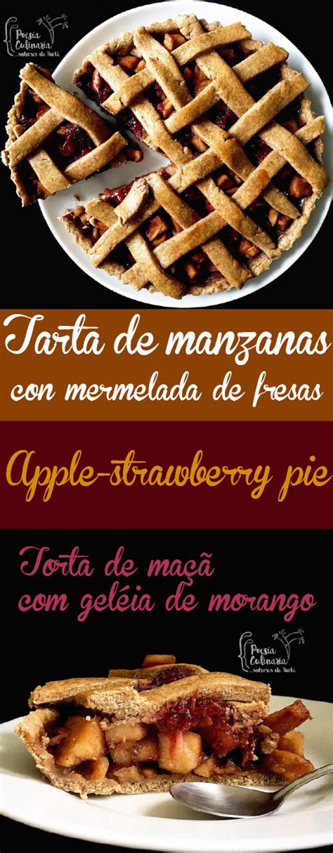 Poes A Culinaria Sabores De Nati Pie De Manzanas Con Mermelada De