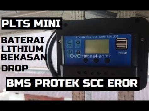 Plts Baterai Lithium Bekasan Drop Satu Cell Akibatnya Bms Protek Scc