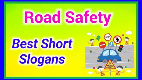 Road Safety Slogans Slogans On Road Safety Slogan On Road Safety Week