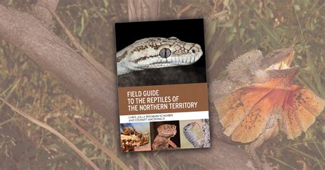 Field Guide To The Reptiles Of The Northern Territory Chris Jolly