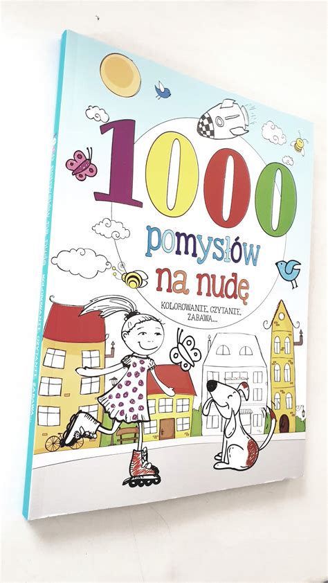 1000 pomysłów na nudę Kolorowanie czytanie 14077353871 Książka