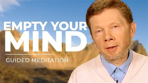 EMPTY YOUR MIND A Special Teaching And Meditation With Eckhart YouTube