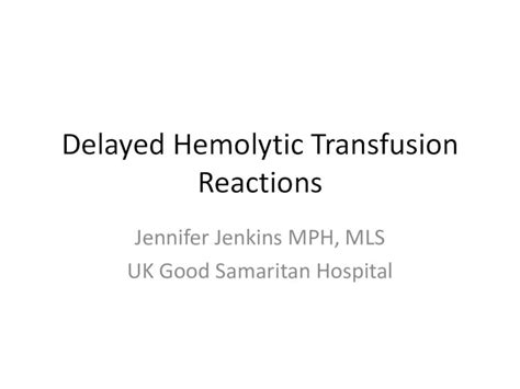 (PDF) Delayed Hemolytic Transfusion Reactions...Case Study 1 (cont ...