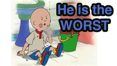 The Most HATED Cartoon Character Of All Time Caillou YouTube