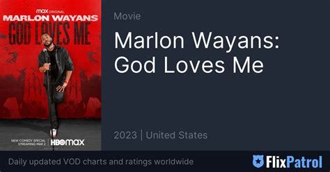 Marlon Wayans God Loves Me Flixpatrol