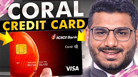 Icici Coral Credit Card Benefits Youtube