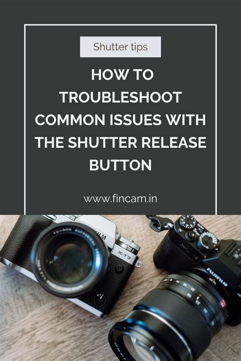 How To Troubleshoot Common Issues With The Shutter Button In 2023