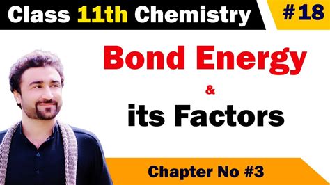 Bond Energy Class 11 Chemistry Chapter 3 Bond Energy Factors Affecting Bond Energy Youtube