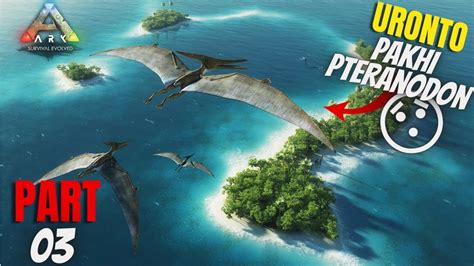 Ark Noob To Pro Pt 3 King Bhaii How To Tame Pteranodon Ark