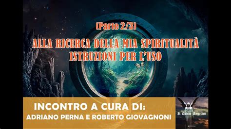 Alla ricerca della mia spiritualità Istruzioni per l uso Adriano