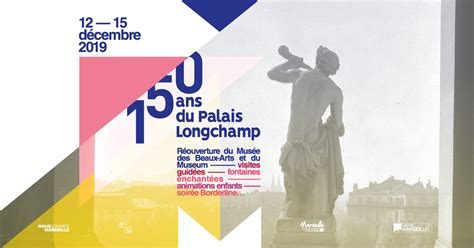 150 Ans Du Palais Longchamp La Fête Du 12 Au 15 Décembre Marseille En Goguette