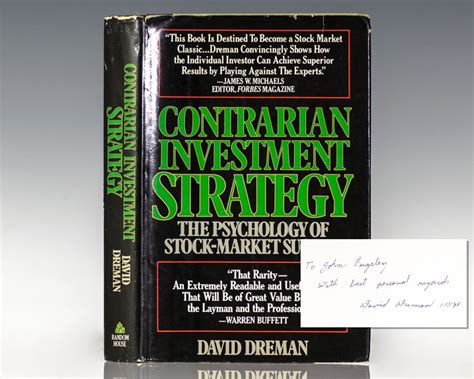 Contrarian Investment Strategy: The Psychology of Stock Market Success. - Raptis Rare Books ...