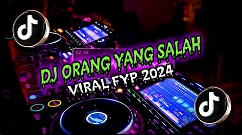 Kumpulan Dj Fyp Tiktok 2024 Sound Kane Jedag Jedug Full Bass