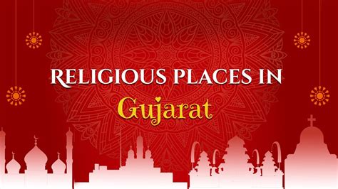 Best Pilgrimage Sites In Gujarat Religious Places In Gujarat Youtube