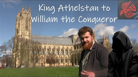 King Athelstan To William The Conqueror The Making Of England And The