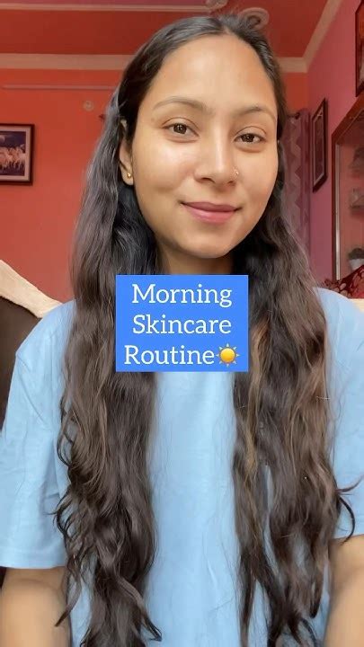 Morning Skincare Routine ☀️ Summer Skincare Routine Everyday