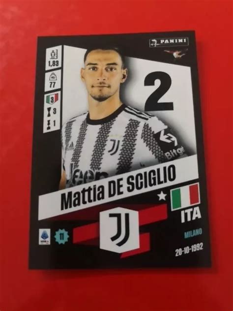 FIGURINE CALCIATORI PANINI 2022 2023 Mattia De Sciglio Juventus N 202