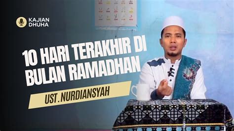 Kajian Dhuha Hari Terakhir Di Bulan Ramadan Youtube