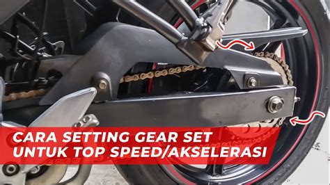 Cara Setting Gear Set Untuk Akselerasi Dan Top Speed Youtube