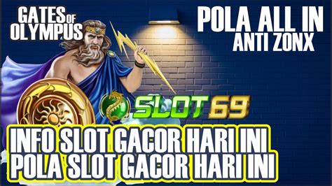 INFO SLOT GACOR HARI INI POLA SLOT GACOR HARI INI POLA OLYMPUS GACOR