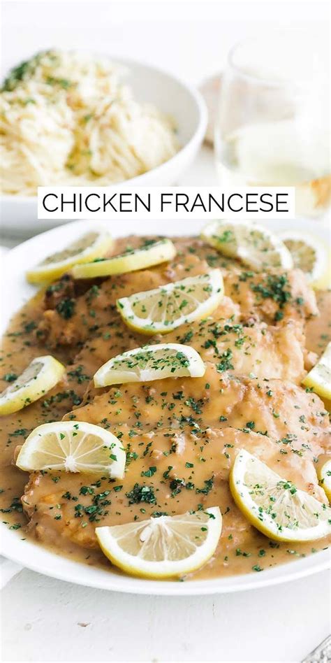 This Incredibly Easy To Make Chicken Francese Recipe Is Bursting With Delicious Lemon Flavor And