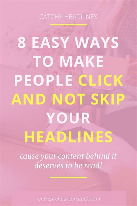 8 Easy Ways To Make People Click And Not Skip Your Headlines Blog Tips Blog Titles Dating