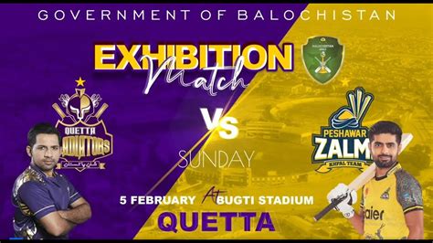 Peshawar Zalmi Vs Quetta Gladiators Exhibition Match Qg Vs Pz Psl